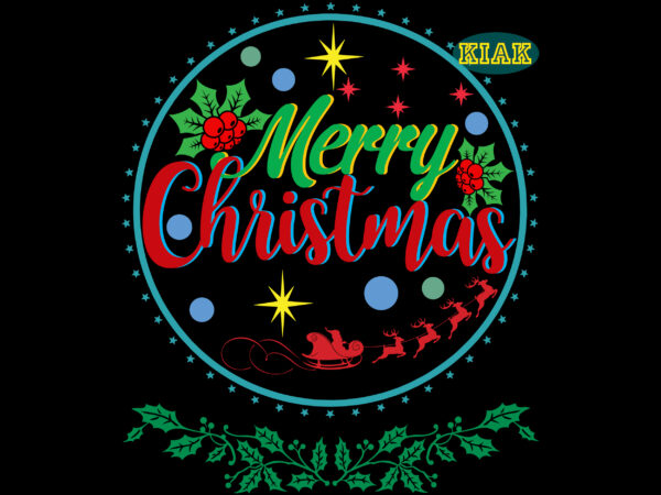 Merry christmas svg, christmas svg, christmas tree svg, christmas, noel, noel scene, christmas holiday, merry holiday, xmas svg, santa svg, santa claus t shirt designs for sale