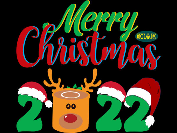 Merry christmas 2022 svg, merry christmas svg, christmas svg, christmas tree svg, christmas, noel, noel scene, christmas holiday, merry holiday, xmas svg t shirt designs for sale