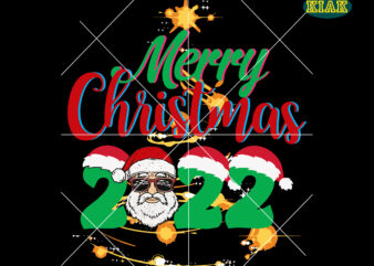 Christmas Tree 2022 Svg, Merry Christmas Svg, Christmas Svg, Christmas Tree Svg, Noel, Noel Scene, Christmas Holiday, Merry Holiday, Xmas, Christmas Decoration, Santa Claus, Snowman, Winter Svg, Believe Svg