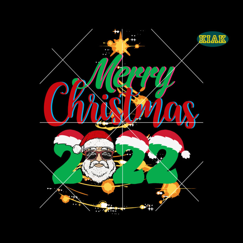 Christmas Tree 2022 Svg, Merry Christmas Svg, Christmas Svg, Christmas Tree Svg, Noel, Noel Scene, Christmas Holiday, Merry Holiday, Xmas, Christmas Decoration, Santa Claus, Snowman, Winter Svg, Believe Svg