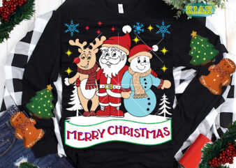 Santa Claus with Snowman and Reindeer in Christmas t shirt designs, Snowman Svg, Santa Claus, Santa Claus Svg, Santa Svg, Reindeer Christmas Svg, Reindeer Svg, Christmas Svg, Christmas Tree Svg,
