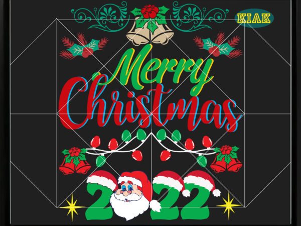 Merry christmas 2022 svg, christmas svg, christmas tree svg, noel, noel scene, santa claus, santa claus svg, santa svg, christmas holiday, merry holiday, xmas, christmas decoration, believe svg, holiday svg t shirt designs for sale