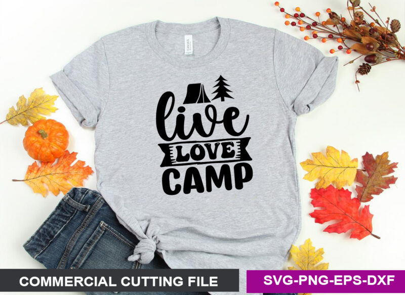 Live Love Camp SVG