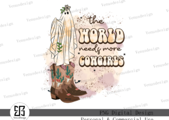The world needs more cowgirls PNG t shirt designs for sale