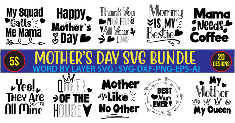 Mother’s day SVG Bundle, happy mothers day svg free, mothers day free svg, our first mothers day svg, mothers day quotes svg, mothers day shirts svg, svg mothers day, mothers
