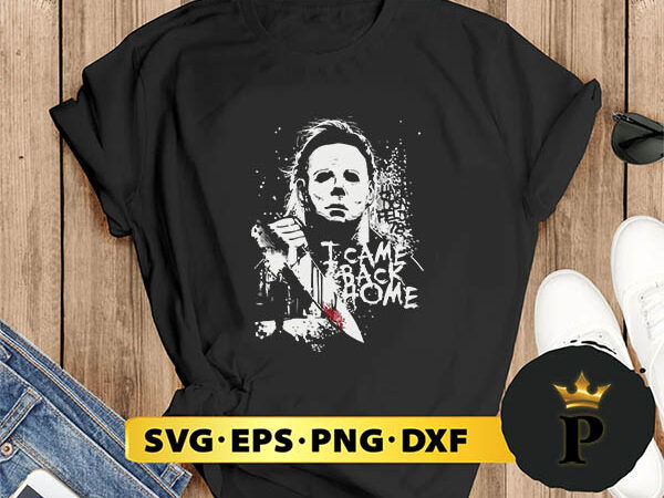 Michael myers i came back home svg, halloween silhouette svg, halloween svg, witch svg, halloween ghost svg, halloween clipart, pumpkin svg files, halloween svg png graphics Michael myers i came back home svg, halloween silhouette svg, halloween svg, witch svg, halloween ghost svg, halloween clipart, pumpkin svg files, halloween svg png graphics