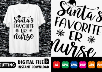 Santa’s Favorite ER Nurse Christmas shirt print template t shirt template vector