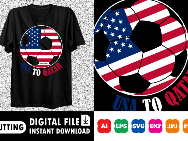 Usa to qatar fifa world cup shirt print template t shirt vector graphic