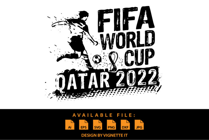 FIFA World Cup Qatar 2022 Football shirt print template, Vintage texture typography football player design for shirt mug hoodie