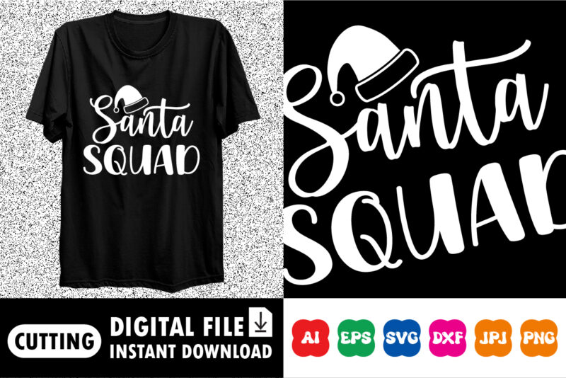 Santa Squad Merry Christmas shirt print template