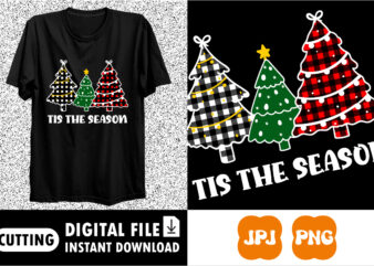 Tis the Season Christmas shirt print template