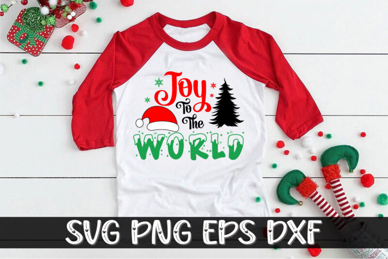 Joy To The World Merry Christmas Shirt Print Template