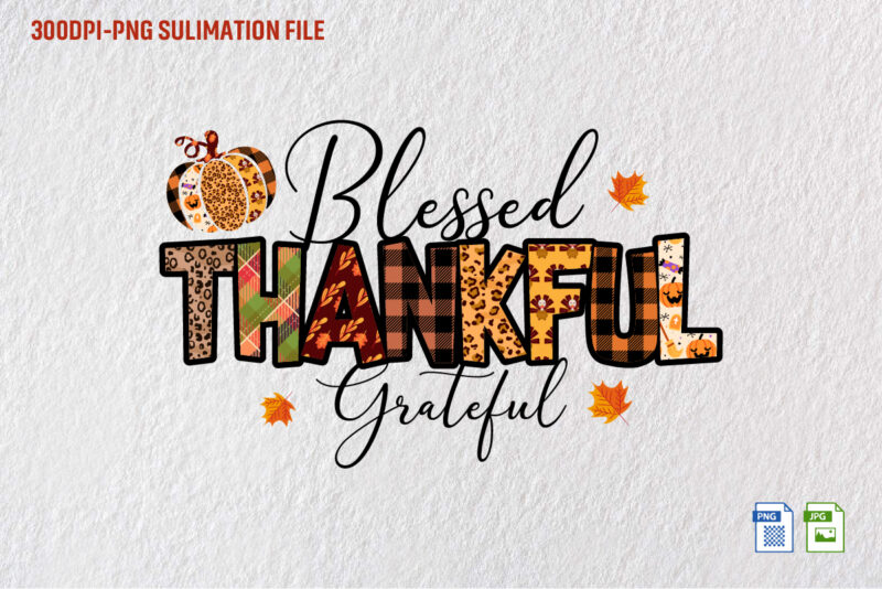 blessed thankful grateful Sublimation Graphic