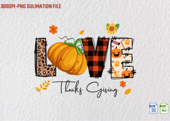 Love Thanksgiving Sublimation Graphic