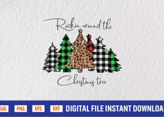 Rockin Around The Christmas Tree Shirt Design Template