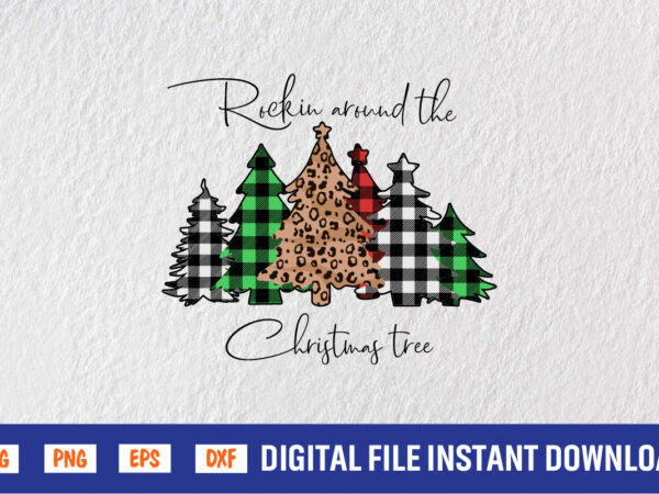 Rockin around the christmas tree shirt design template