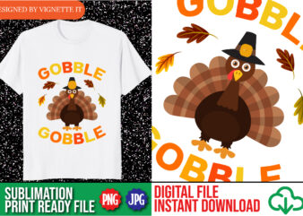 Cute Gobble Gobble Turkey Pilgrim Little Boys Thanksgiving Shirt print template