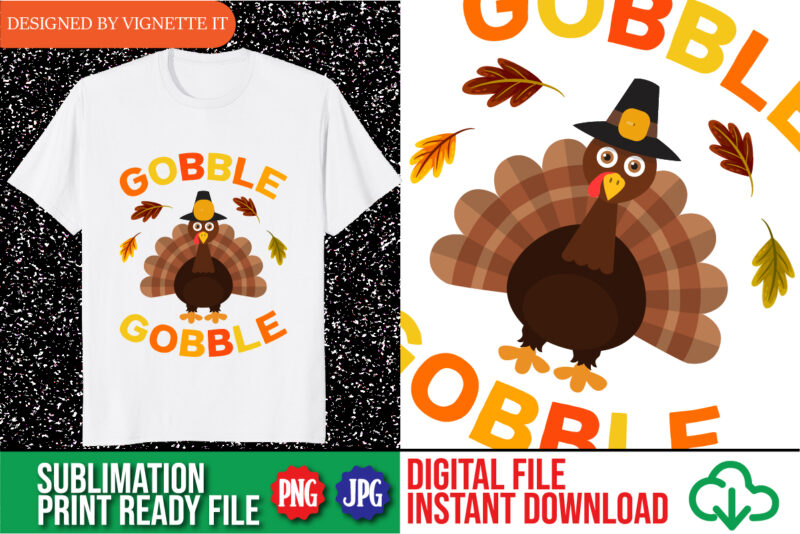 Cute Gobble Gobble Turkey Pilgrim Little Boys Thanksgiving Shirt print template