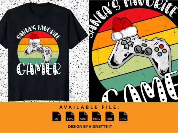 Santa’s favorite gamer funny christmas shirt print template, vintage retro gamer birthday boy santa hat controller joystick vector illustration