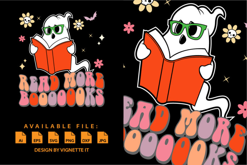 Read more books Funny Halloween ghost read book shirt print template, Witch boo bat skull star floral book hat vector