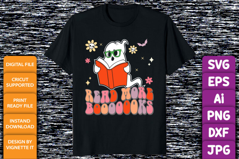 Read more books Funny Halloween ghost read book shirt print template, Witch boo bat skull star floral book hat vector