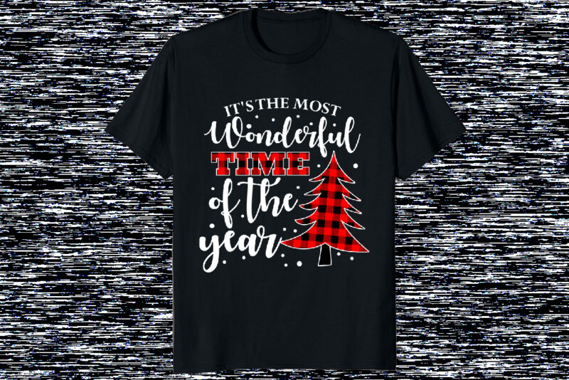It’s the most wonderful time of the year Merry Christmas shirt print template Xmas Plaid pattern