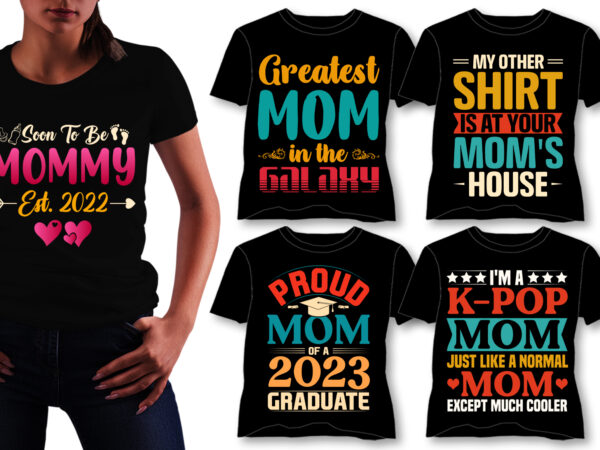 Mom mommy t-shirt design bundle