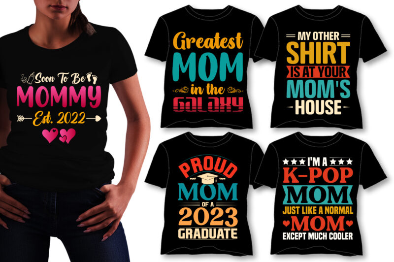 Mom Mommy T-Shirt Design Bundle