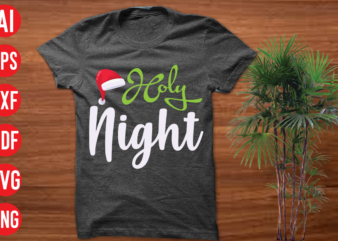 O holy night T shirt design, O holy night SVG cut file , O holy night SVG ,christmas t shirt designs, christmas t shirt design bundle, christmas t shirt designs