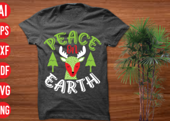 Peace on earth T Shirt Design, Peace on earth SVG cut file, Peace on earth SVG design,christmas t shirt designs, christmas t shirt design bundle, christmas t shirt designs free