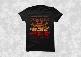 funny summer in covid-19 t shirt design, Every summer has a story, summer svg, beach svg, summer png, beach png, summer t shirt, beach t shirt design, surf t shirt, surfing t shirt design, summer t shirt design for sale