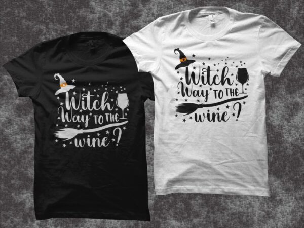 Halloween svg, witch way to the wine ? t shirt design, halloween t shirt design, funny halloween quote, halloween svg, halloween png, funny halloween t-shirt design for commercial use