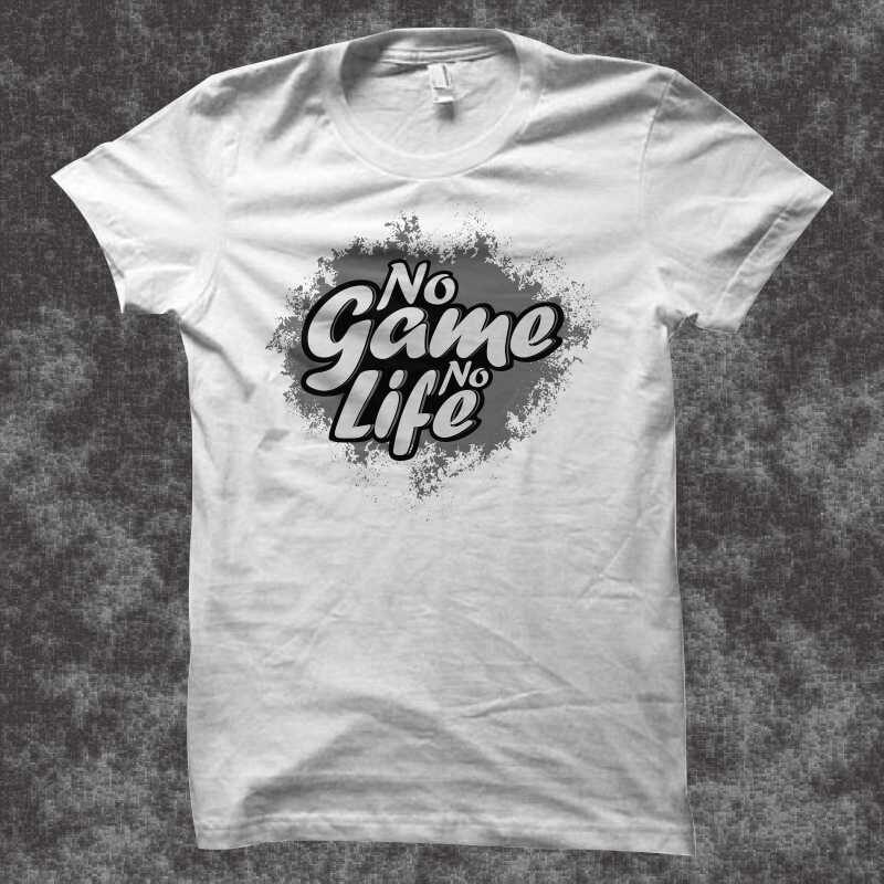 Gaming gamer t shirt design – No game no life – gamer t shirt – gaming t-shirt design for sale