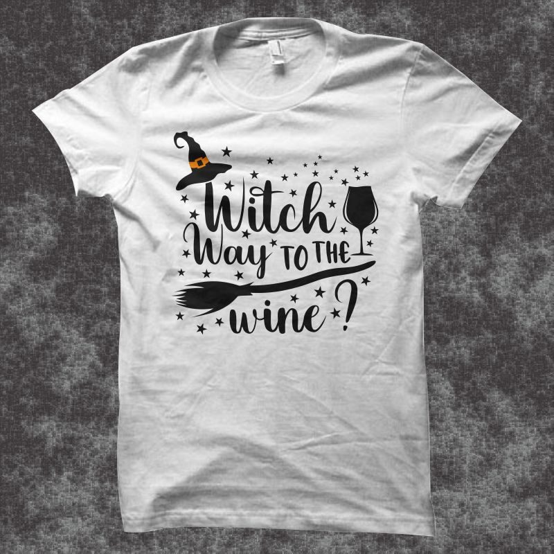 Halloween svg, Witch Way To The Wine ? t shirt design, Halloween t shirt design, Funny Halloween quote, halloween svg, Halloween png, Funny Halloween t-shirt design for commercial use