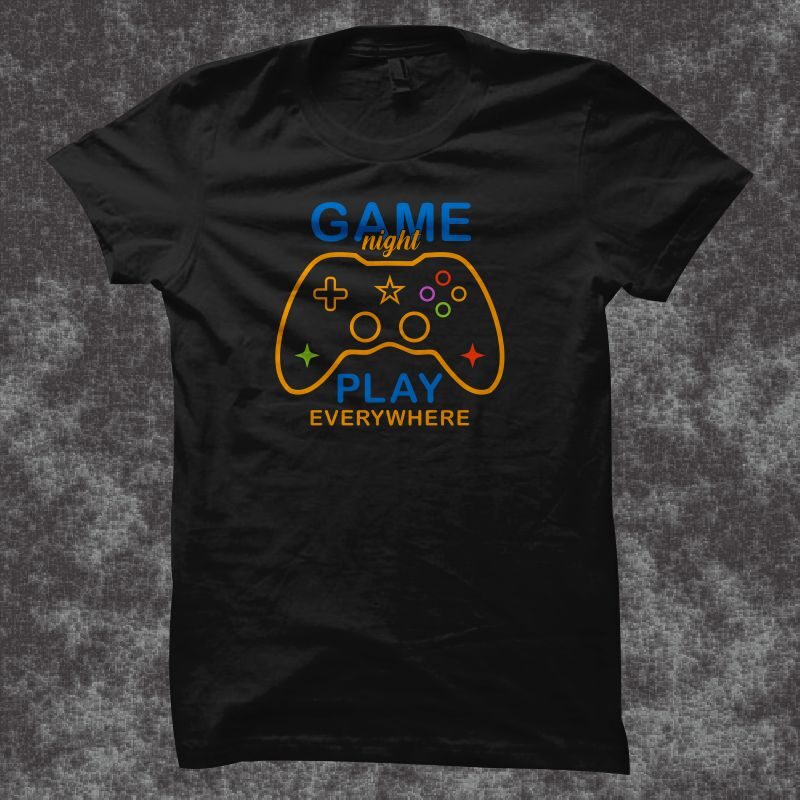 Game night play everywhere vector illustration, gamer t shirt design, gaming vector illustration, gamer svg ready to print, gamer t shirt design for sale