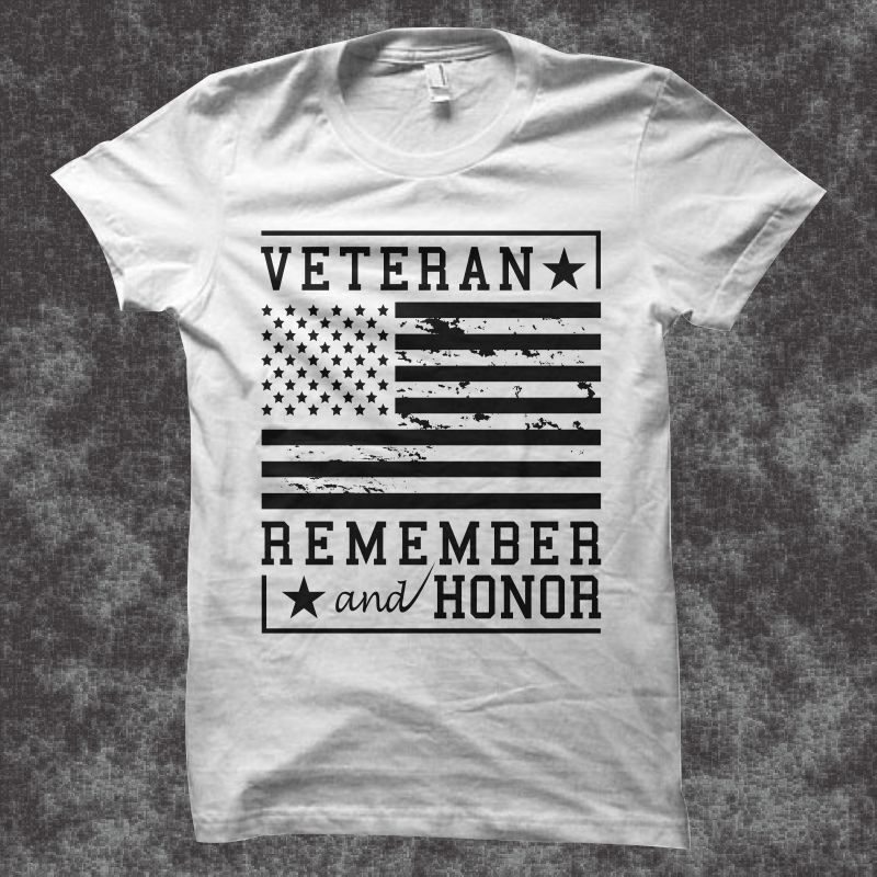 Veteran "Remember and Honor" vector design illustration - Proud Veteran t shirt design - Veteran svg - Veteran png - 4th july t shirt design - Veteran t shirt design