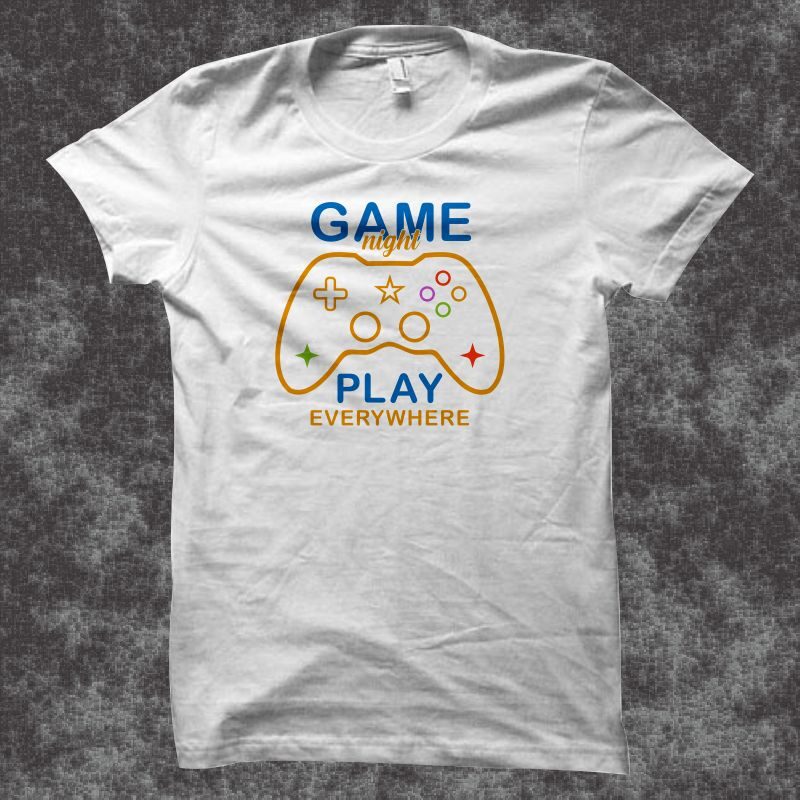 Game night play everywhere vector illustration, gamer t shirt design, gaming vector illustration, gamer svg ready to print, gamer t shirt design for sale