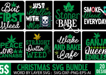 Weed SVG Bundle , Cannabis SVG Bundle , Weed SVG Quotes , Cannabis SVG Cut File, 20 Cannabis SVG Design , Weed SVG Mega Bundle , Cannabis SVG Mega Bundle