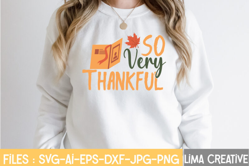 So Very Thankful T-shirt Design,Retro Fall SVG, Fall SVG Bundle, Autumn Svg, Thanksgiving svg, Fall svg Design, Autumn Bundle,Fall SVG Bundle, Fall Svg, Autumn Svg, Thanksgiving Svg, Fall Svg Designs,