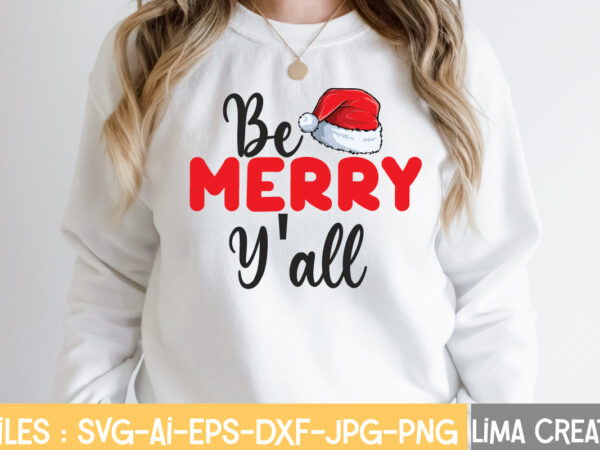 Be merry y’all t-shirt design,2022 christmas crew t-shirt design ,2022 christmas crew svg cut file , in december we wear red t-shirt design ,in december we wear red svg cut Be merry y’all t-shirt design,2022 christmas crew t-shirt design ,2022 christmas crew svg cut file , in december we wear red t-shirt design ,in december we wear red svg cut