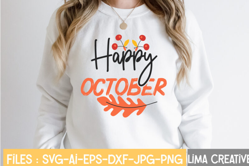 Happy October T-shirt Design,Retro Fall SVG, Fall SVG Bundle, Autumn Svg, Thanksgiving svg, Fall svg Design, Autumn Bundle,Fall SVG Bundle, Fall Svg, Autumn Svg, Thanksgiving Svg, Fall Svg Designs, Fall