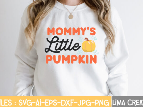 Mommys little pumpkin t-shirt design,retro fall svg, fall svg bundle, autumn svg, thanksgiving svg, fall svg design, autumn bundle,fall svg bundle, fall svg, autumn svg, thanksgiving svg, fall svg designs,