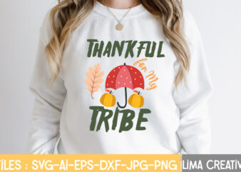Thankful For My Tribe T-Shirt Design,Retro Fall SVG, Fall SVG Bundle, Autumn Svg, Thanksgiving svg, Fall svg Design, Autumn Bundle,Fall SVG Bundle, Fall Svg, Autumn Svg, Thanksgiving Svg, Fall Svg