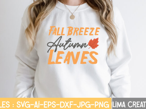 Fall breeze autumn leaves t-shirt design,retro fall svg, fall svg bundle, autumn svg, thanksgiving svg, fall svg design, autumn bundle,fall svg bundle, fall svg, autumn svg, thanksgiving svg, fall svg