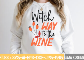 Witch Way To The Wine T-shirt Design,Retro Fall SVG, Fall SVG Bundle, Autumn Svg, Thanksgiving svg, Fall svg Design, Autumn Bundle,Fall SVG Bundle, Fall Svg, Autumn Svg, Thanksgiving Svg, Fall