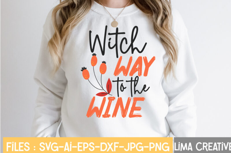 Witch Way To The Wine T-shirt Design,Retro Fall SVG, Fall SVG Bundle, Autumn Svg, Thanksgiving svg, Fall svg Design, Autumn Bundle,Fall SVG Bundle, Fall Svg, Autumn Svg, Thanksgiving Svg, Fall