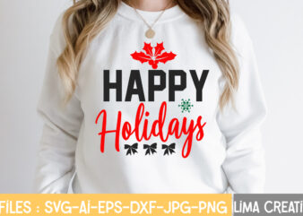 Happy Holidays T-shirt Design,Christmas Vibes SVG Cut File , Christmas SVG Bundle, Christmas SVG, Merry Christmas SVG, Christmas Ornaments svg, Winter svg, Santa svg, Funny Christmas Bundle svg Cricut,CHRISTMAS SVG