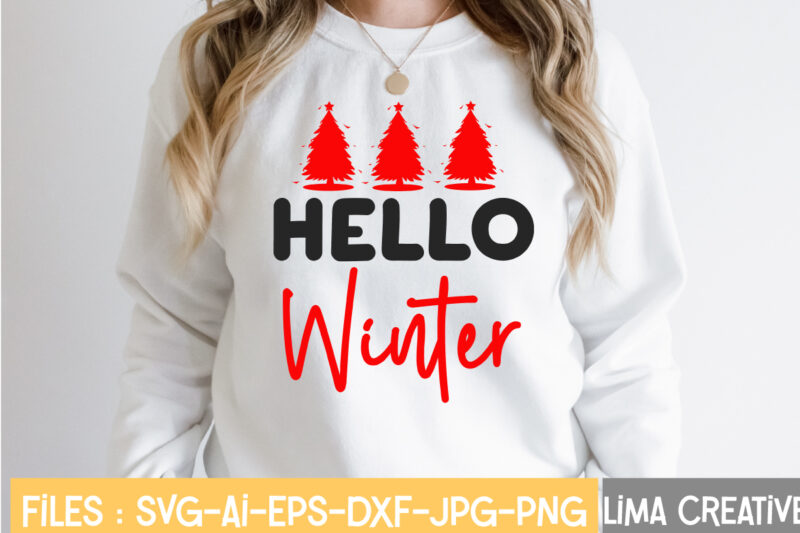 Hello Winter T-shirt Design,Christmas Vibes SVG Cut File , Christmas SVG Bundle, Christmas SVG, Merry Christmas SVG, Christmas Ornaments svg, Winter svg, Santa svg, Funny Christmas Bundle svg Cricut,CHRISTMAS SVG