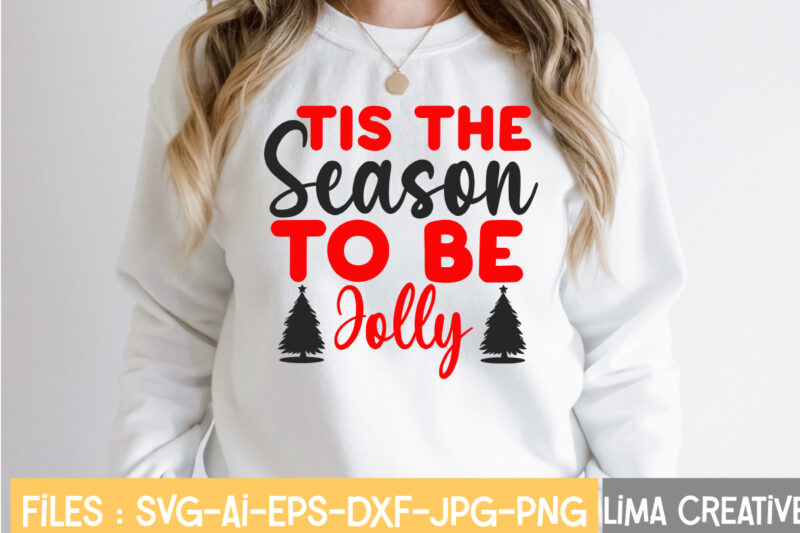 This The Season To Be Jolly T-shirt Design,Christmas Vibes SVG Cut File , Christmas SVG Bundle, Christmas SVG, Merry Christmas SVG, Christmas Ornaments svg, Winter svg, Santa svg, Funny Christmas