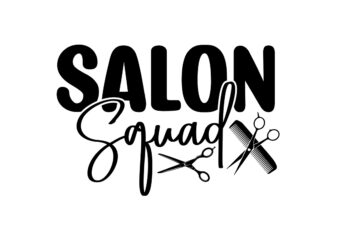 Salon Squad SVG t shirt template vector